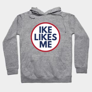 The 'IKE LIKES ME' Hoodie